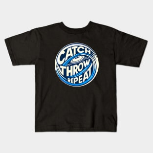 Catch, throw, repeat Kids T-Shirt
